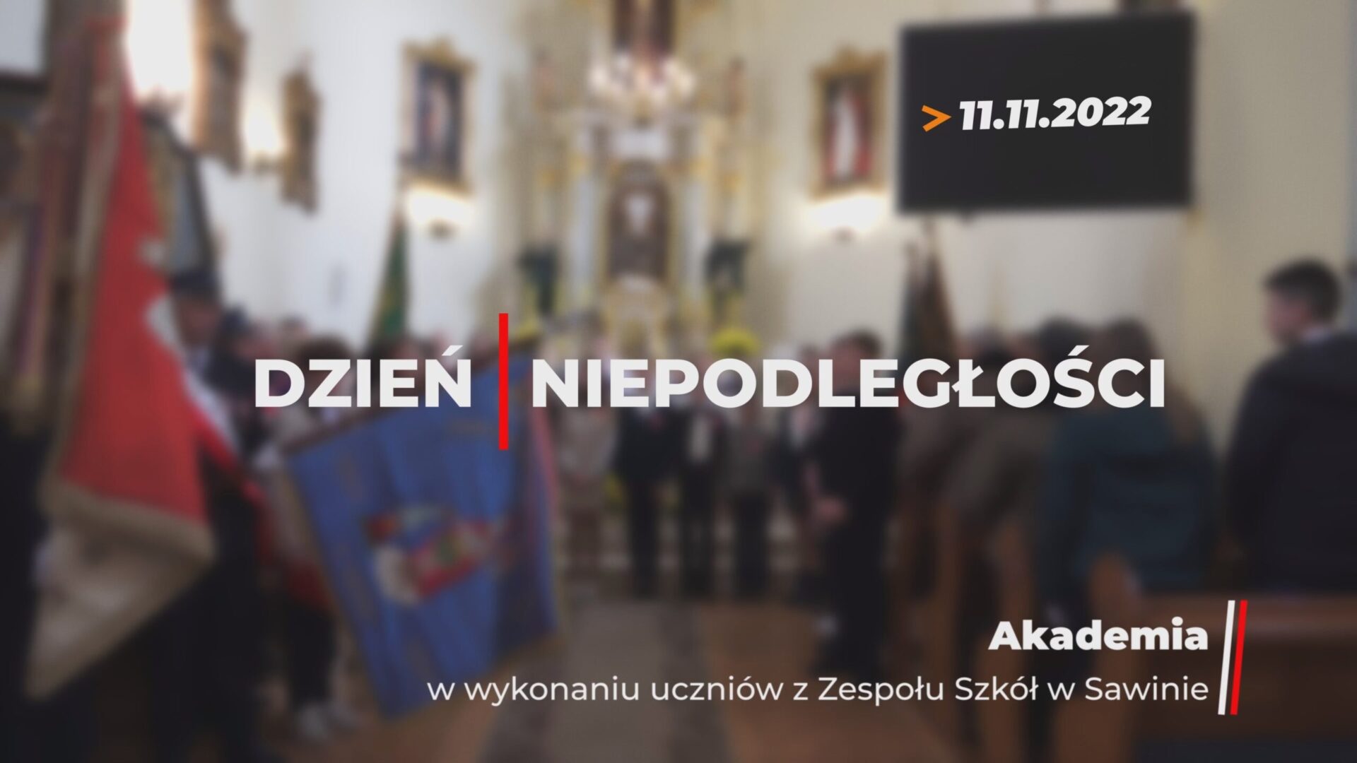 Dzień Niepodległości – akademia w kościele | 11.11.2022